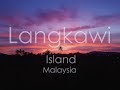 Langkawi island, Malaysia