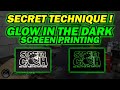 GLOW IN THE DARK SCREEN PRINTING | T-SHIRT PRINTING | SCREEN LIFE