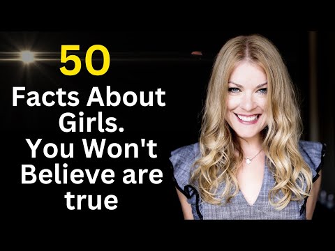 50 Unexpected Women Facts Are Actually True - Psychology Facts About Women - Howtalks
