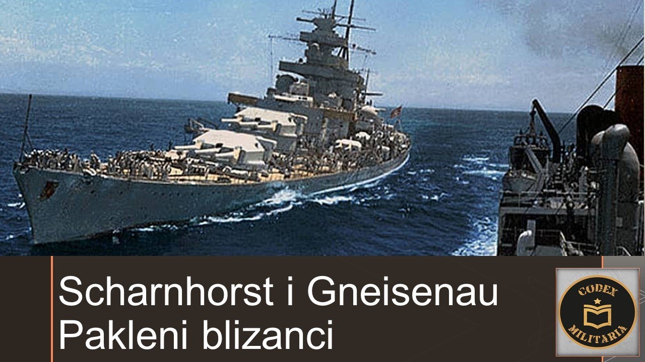 Scharnhorst i Gneisenau - pakleni blizanci (dokumentarni film)
