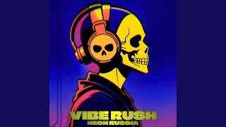 Vibe Rush