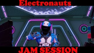 JAM SESSION #1| Electronauts