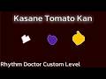 Rhythm Doctor Custom | Kasane Tomato Kan