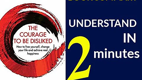 【Fast Learning】The Courage to Be Disliked  by Alfred Adler