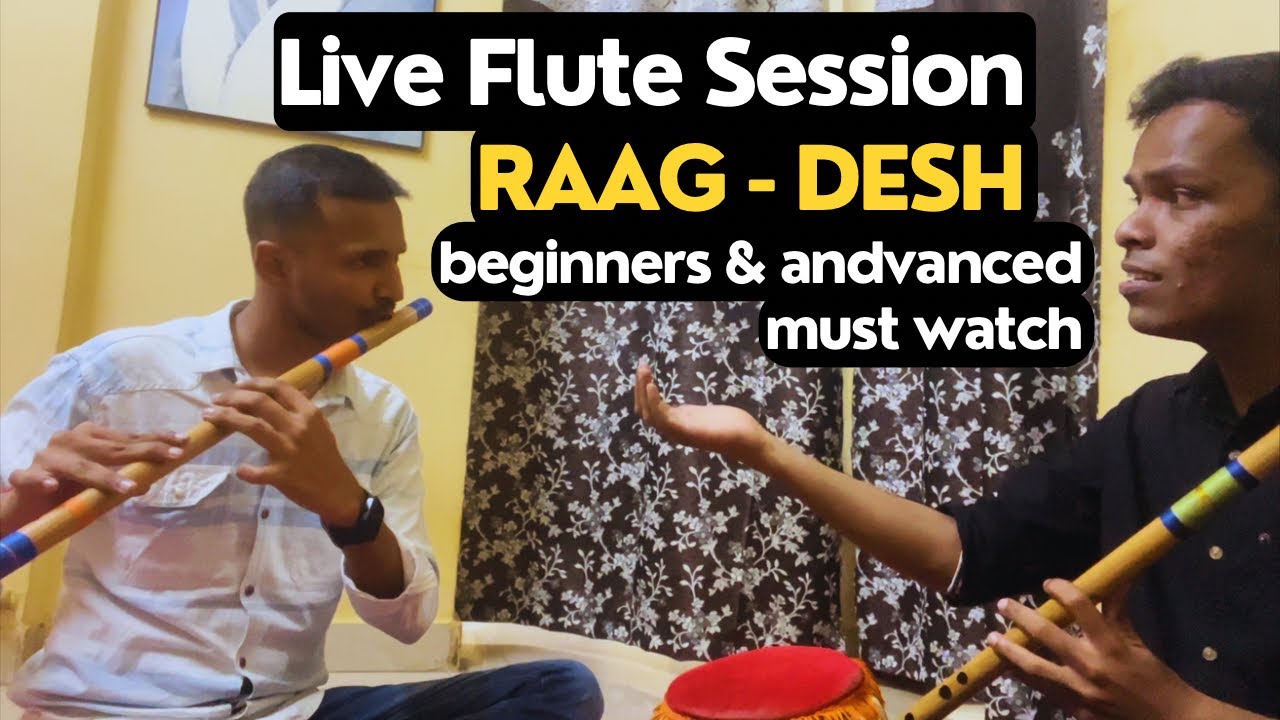 Flute Lesson - Raag Desh | Live Music Session - Indian Classical Music ...