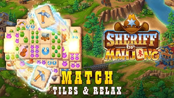 Sheriff of Mahjong  Gameplay | Android New Game