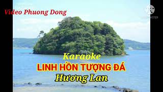 Karaoke LINH HỒN TƯỢNG ĐÁ - Hương Lan