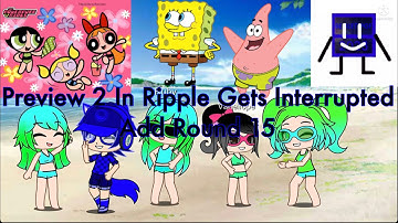 Preview 2 In Ripple Gets Interrupted Add Round 15