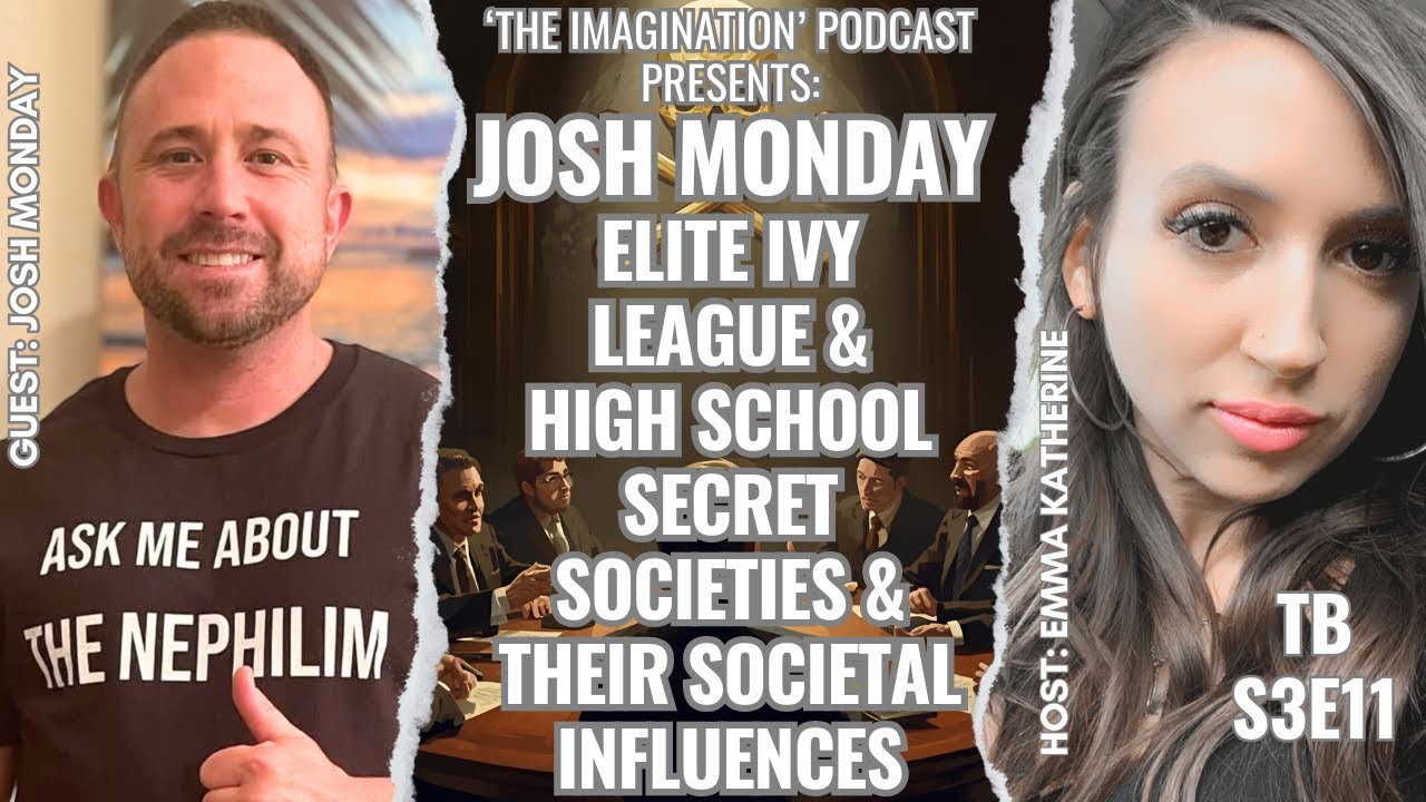 S3E11 | Josh Monday - Elite Ivy League & High School Secret Societies ...