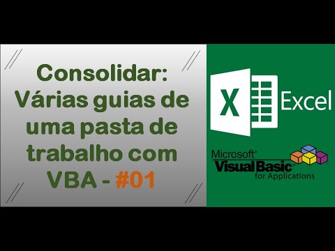 Consolidar: Várias planilhas em uma Única - com VBA - Parte 01