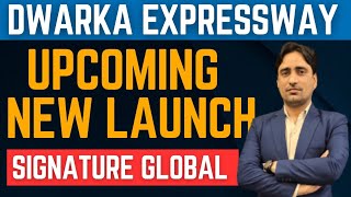 Dwarka expressway l New Launch Projects l Signature Global l Navraj Project l Sector 37D