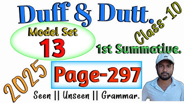 Duff & Dutt class 10.| Class 10 Duff & Dutt 2025 English Page 297 Model Set 13 Solution.