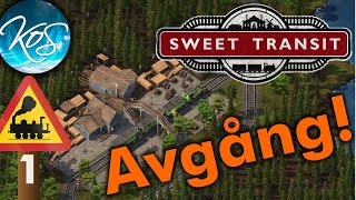 Sweet Transit 1 - SWEDISH TRAIN STORY - (Early Access) First Look, Let's Play, Anno + TTD