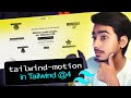 What is &amp; How To Use ' tailwind-motion ' in TailwindCSS V4 | Animation with Tailwind | ItsMe Prince