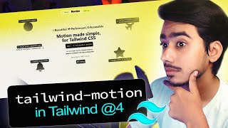What is & How To Use ' tailwind-motion ' in TailwindCSS V4 | Animation with Tailwind | ItsMe Prince