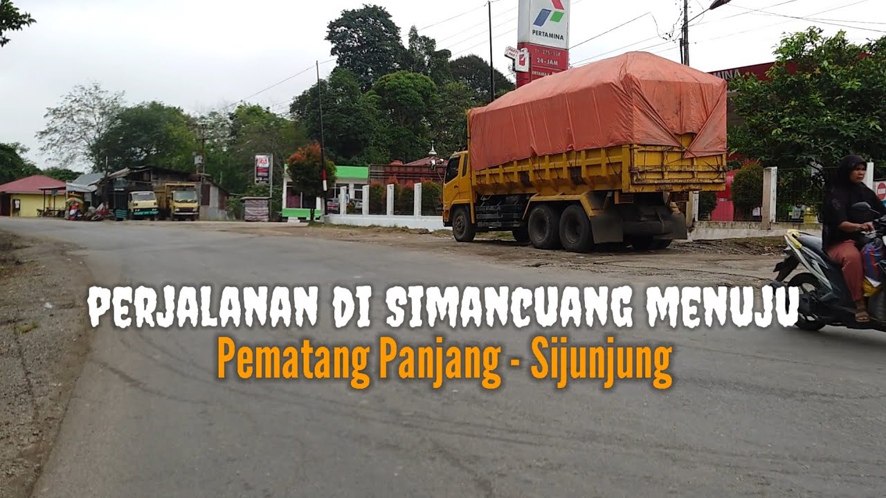 LAGU MINANG ENAK DIDENGAR Perjalanan di Simpang Simancuang Menuju Pematang Panjang Sijunjung