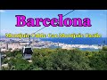 [SPAIN-BARCELONA] Montjuïc Cable Car and Montjuïc Castle 29/JUL/2021 04:30 pm