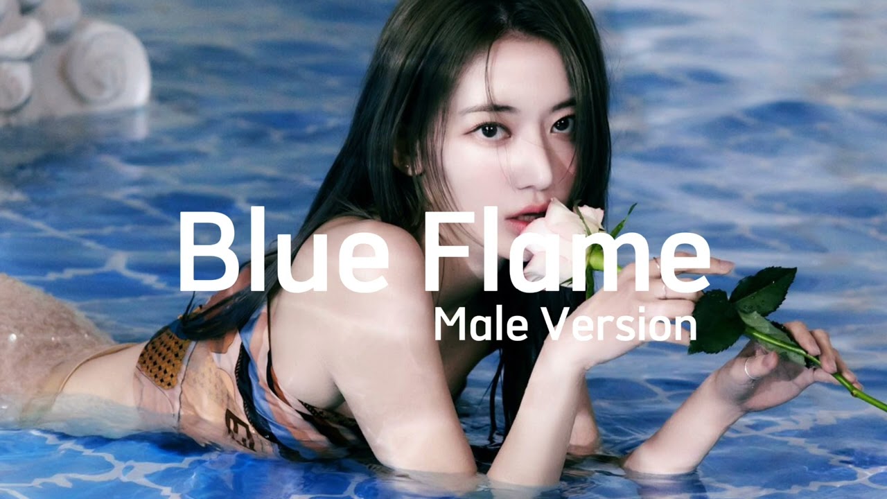 LE SSERAFIM - Blue Flame (Male Version)
