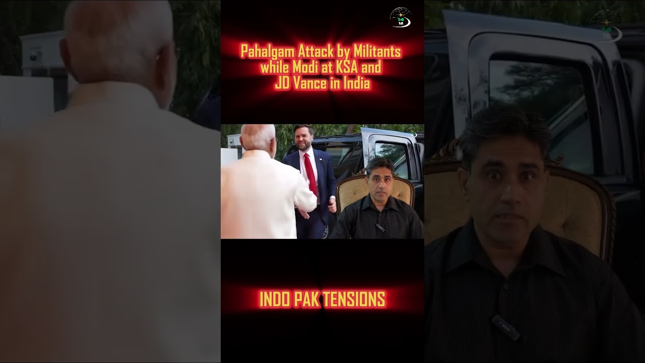 Pahalgam Terror Attacks Amid Modi’s KSA Visit & JD Vance in India