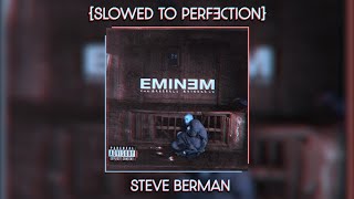 Steve Berman - Eminem {slowed + reverb} || MMLP