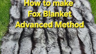 How to make Fox Blanket ADVANCED METHOD