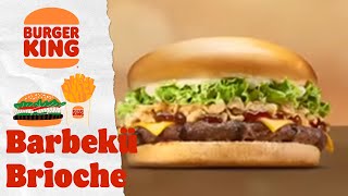 Burger King®’den Gurme Lezzet Barbekü Brioche!