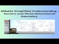 Class 12 & JEE (Paper-2) Maths : Vectors and Three Dimensional Geometry A-2
