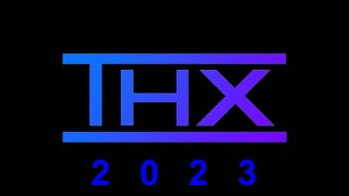 THX Logo History [2023 Edition] w/ important message