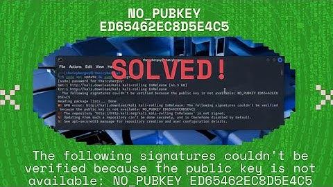 SOLVED! Public key is not available: NO_PUBKEY ED65462EC8D5E4C5 l Kali Linux Update 