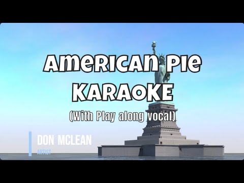 American Pie – Don McLean | Karaoke with Play-Along Vocals