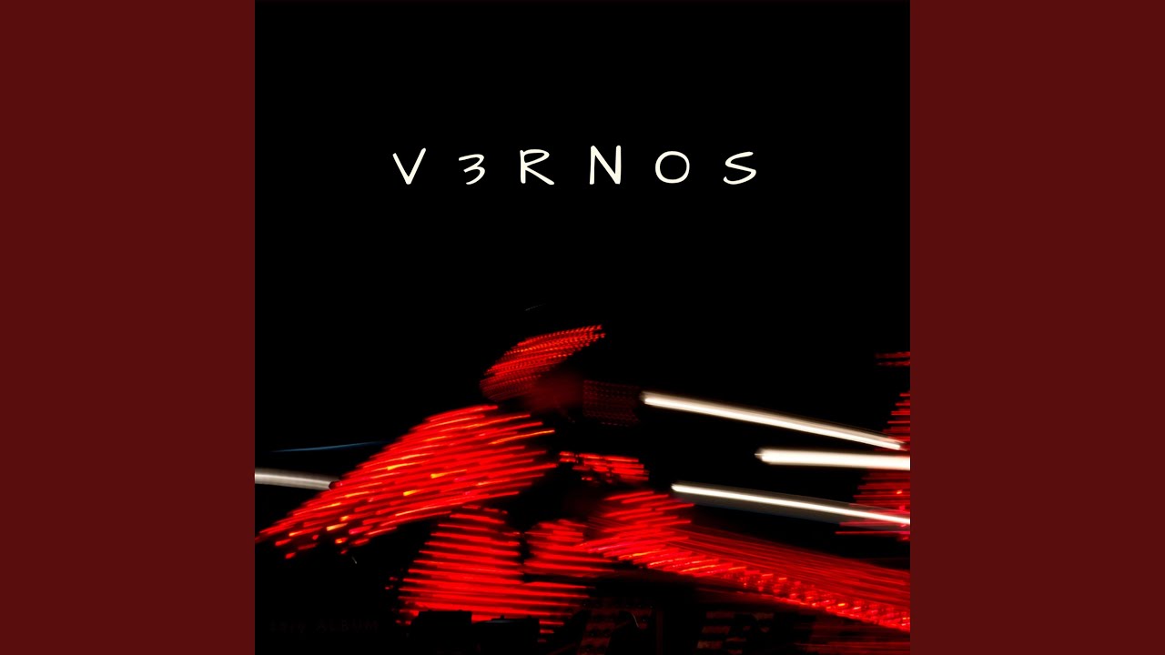 Watch V3RNOS on YouTube Watch V3RNOS on YouTube