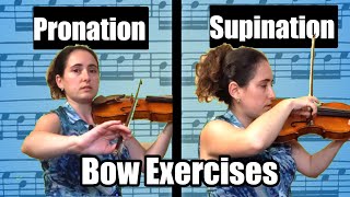 Bow Exercises for Pronation & Supination | Get a Better Sound on Violin With Less Effort