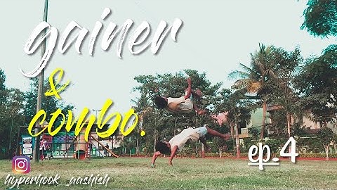 Gainer & combo Ep.4 /hyperhook aashish