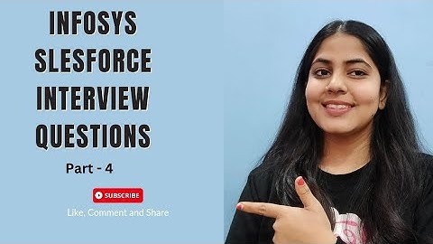 Infosys Salesforce Interview Questions 2024 Part - 4 | 2+ YOE  #salesforce #interview #infosys