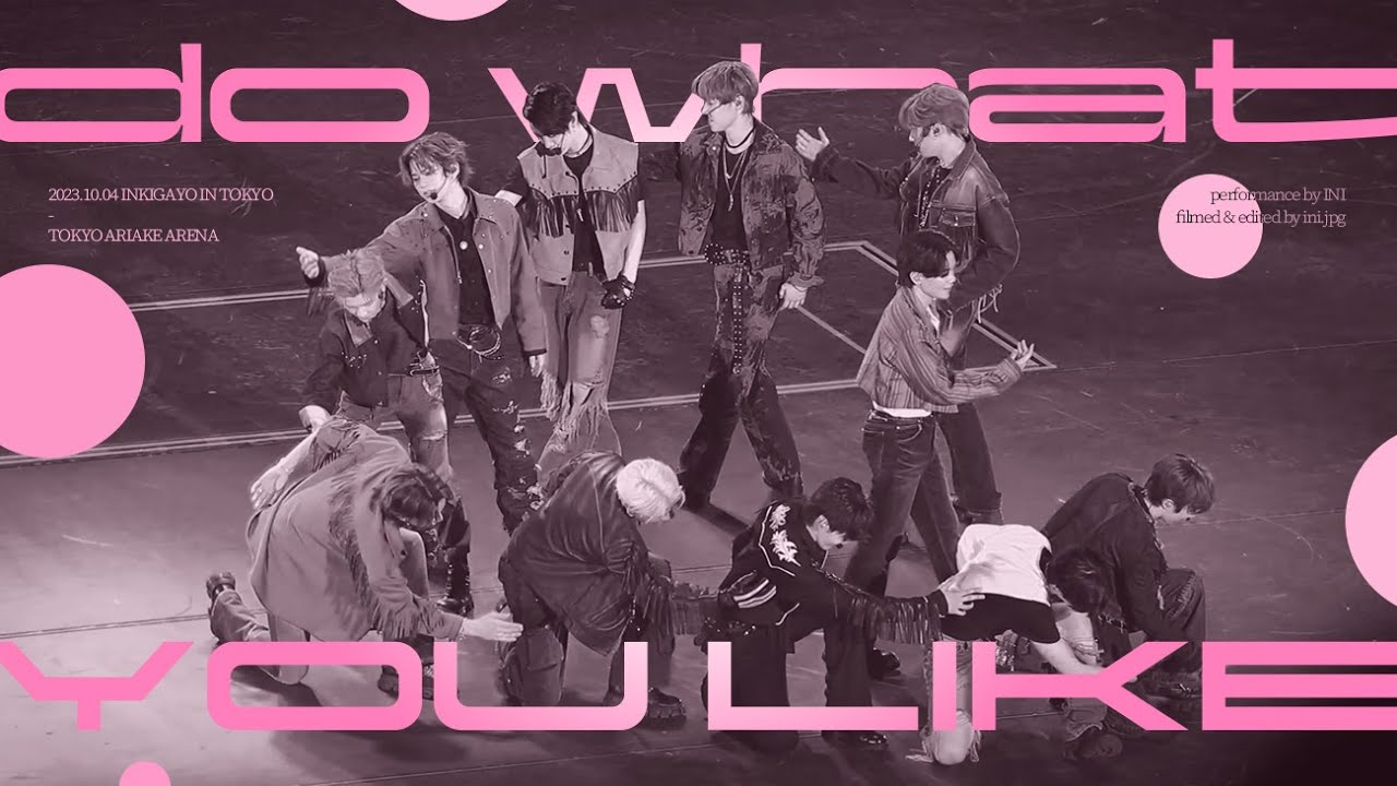 231004 INI (아이엔아이) - Do What You Like｜INKIGAYO LIVE in TOKYO