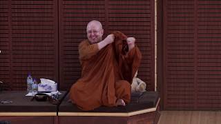 2018 July (16/20) | Retreat for BIF & EF Groups | Ajahn Brahmavamso