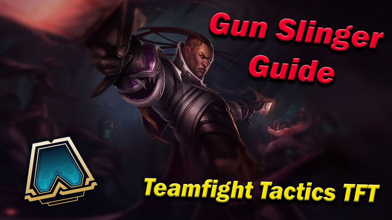 Team Fight Tactics TFT : OP GunSlinger Comp Showcase