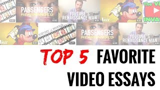 Top 5 favorite video essays on YouTube