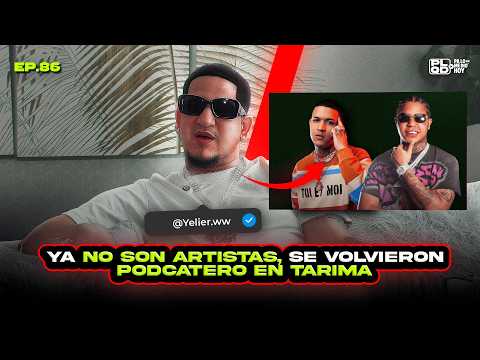 LOS ARTISTAS QUE SE VOLVIERON PODCATEROS EN TARIMA - EP 86 - @Yelierww