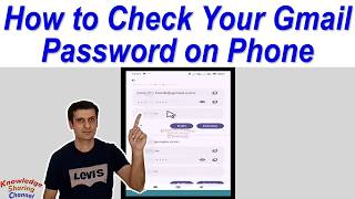 How to Check Your Gmail Password on Phone