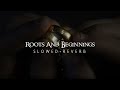 Lord Of The Rings 3 Roots And Beginnings Slowed Reverb