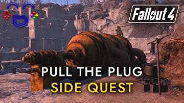 Pull the Plug - Fallout 4 Thicket Excavations Walkthrough