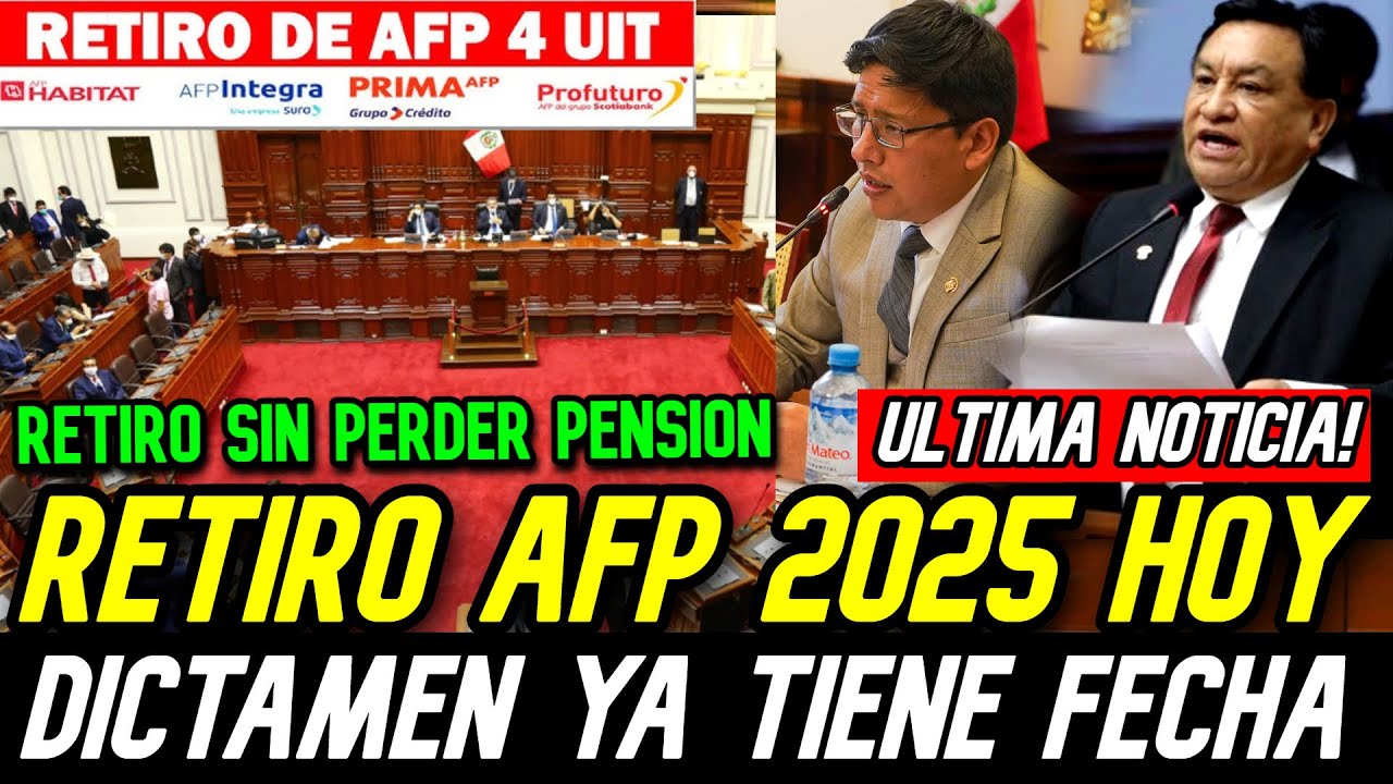 RETIRO DE AFP 4 UIT 2025 YA HAY FECHA PREDICTAMEN AFP 4UIT EN LA RECTA ...