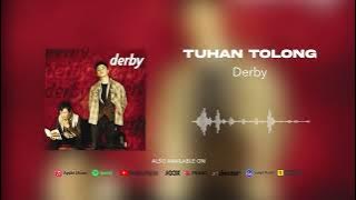 Derby - Tuhan Tolong