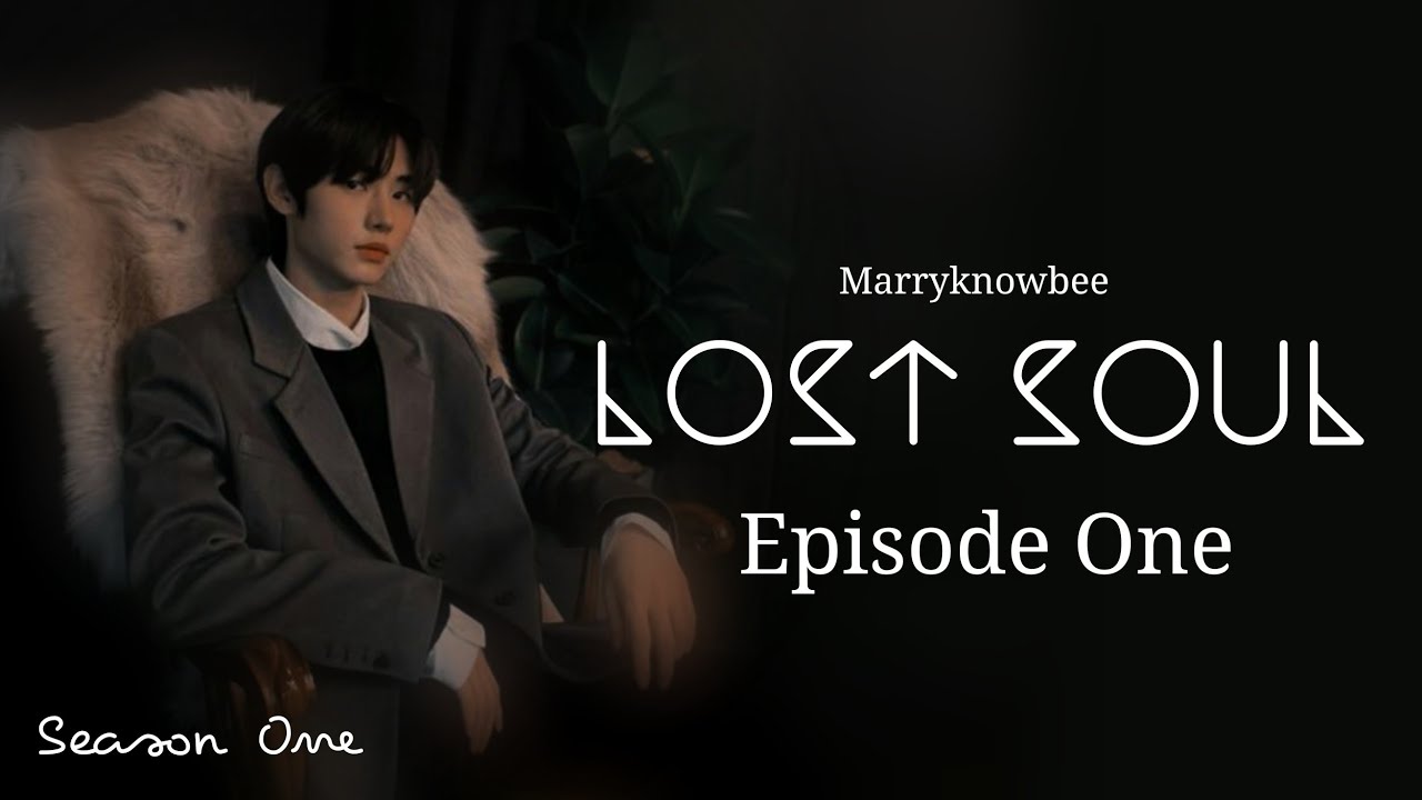 [1/3] 𝐓𝐫𝐞𝐚𝐬𝐮𝐫𝐞 𝐇𝐮𝐧𝐭𝐞𝐫 | Episode 1| Lost Soul | ENHYPEN Sunghoon FF