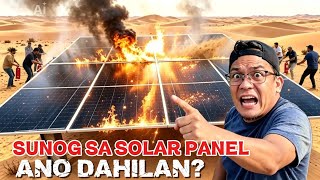 DITO PALA NAG-SISIMULA ANG SUNOG SA SOLAR PANEL 