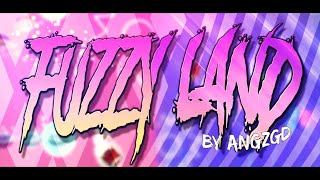 Fuzzy Land (Epic Layout) - AngZ | Layout 6/10