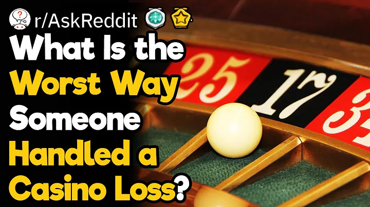 Casino Employees, What Is the Worst You Have Ever Seen Someone Handle a Loss?