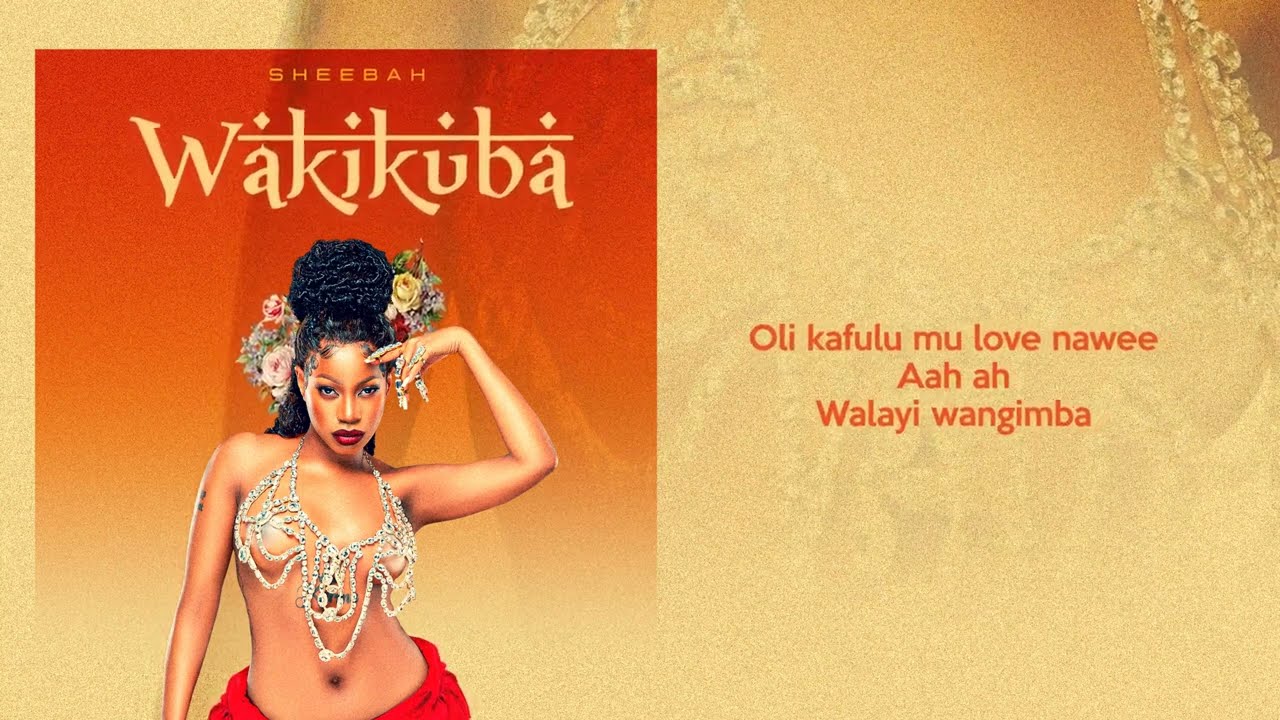 Sheebah   Wakikuba Official Lyric Video