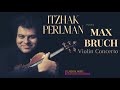 Capture de la vidéo Max Bruch - Violin Concerto No.1 In G Minor + P° (Century's Recording : Itzhak Perlman / Haitink)